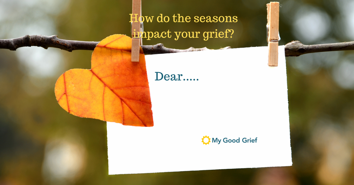 Seasons of Grief — My Good Grief